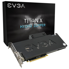 EVGA GeForce GTX TITAN X Hydro EVGA GeForce GTX TITAN X Hydro